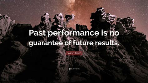 past performance is not indicative of future results|Past Performance Is No Guarantee of Future Results .